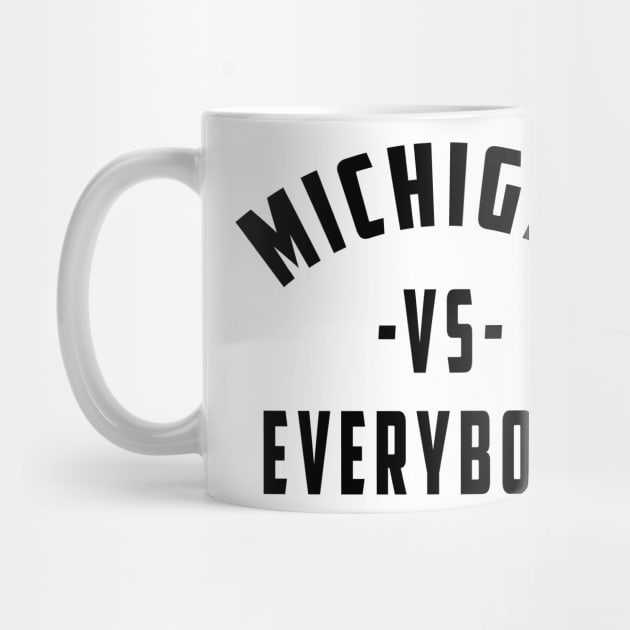 michigan vs everybody Newest Trending Michigan Vs Everybody by Ksarter